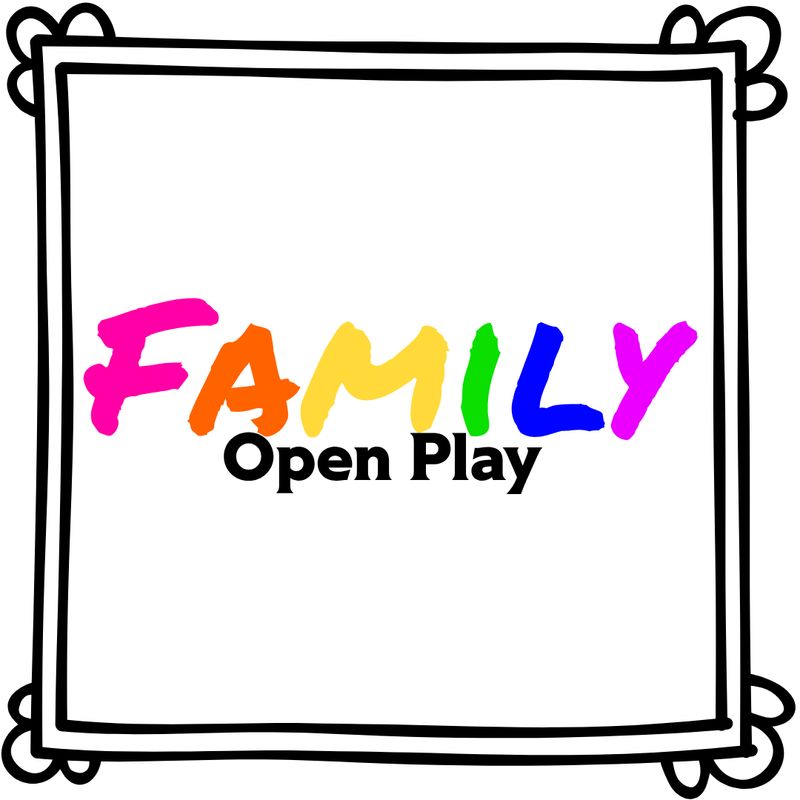 Family Open Play (Sunday Drop In)