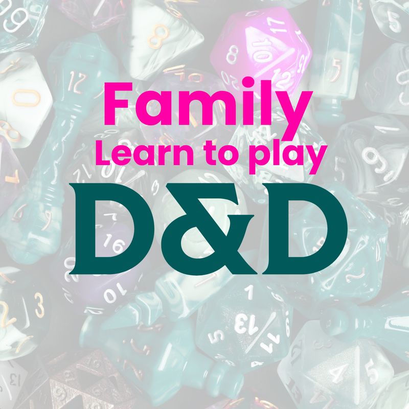 Learn to Play D&amp;D for Families - Nov 8 @ 2:30pm