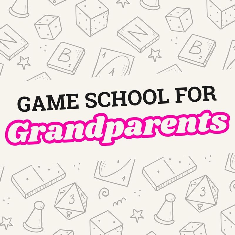 Game School for Grandparents - Nov 15 @10am