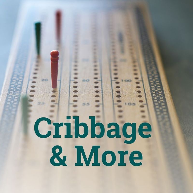Cribbage &amp; More - Dec 6 @ 1pm