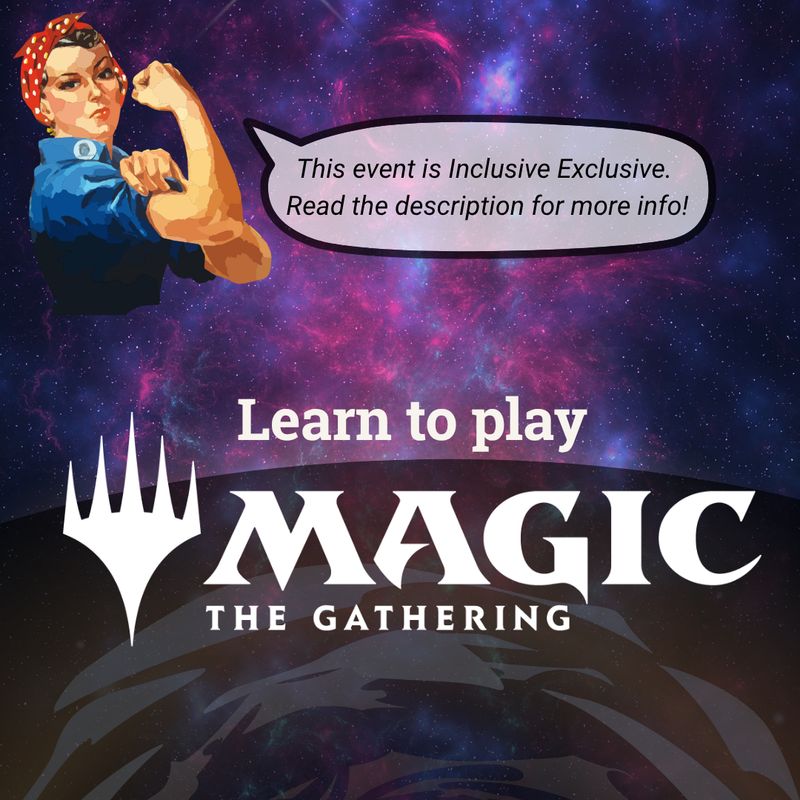 Learn to Play Magic the Gathering: Standard Play for Beginners (Inclusive Exclusive) - Nov 29 @ 7:30pm