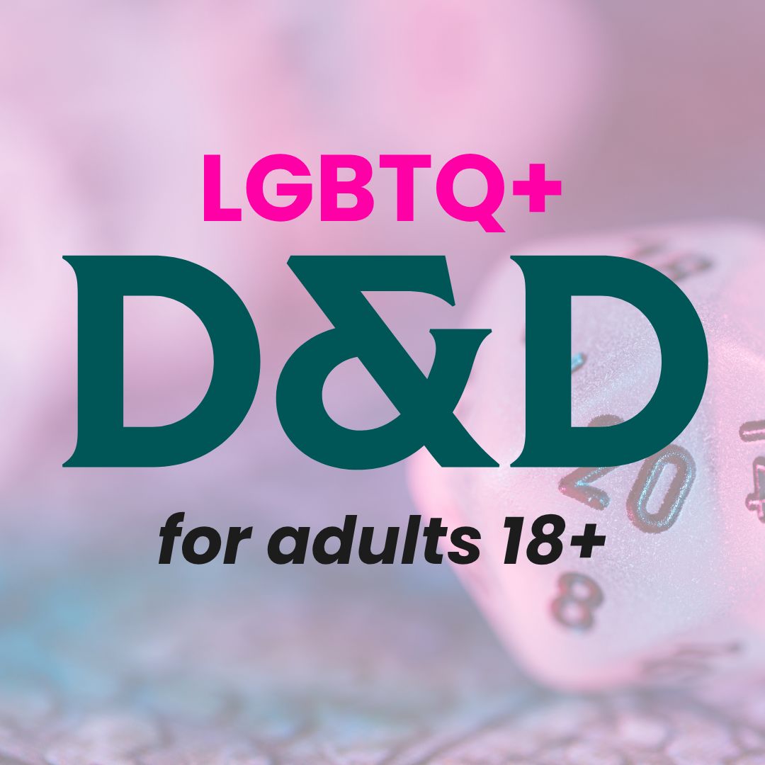 D&amp;D Campaign (LGBTQ+)