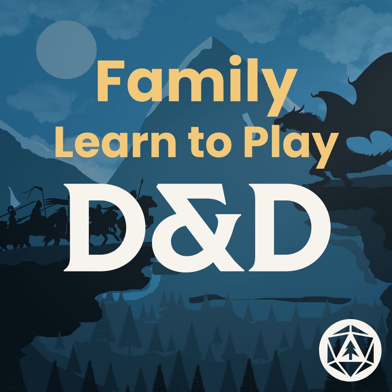 Learn to Play D&amp;D for Families