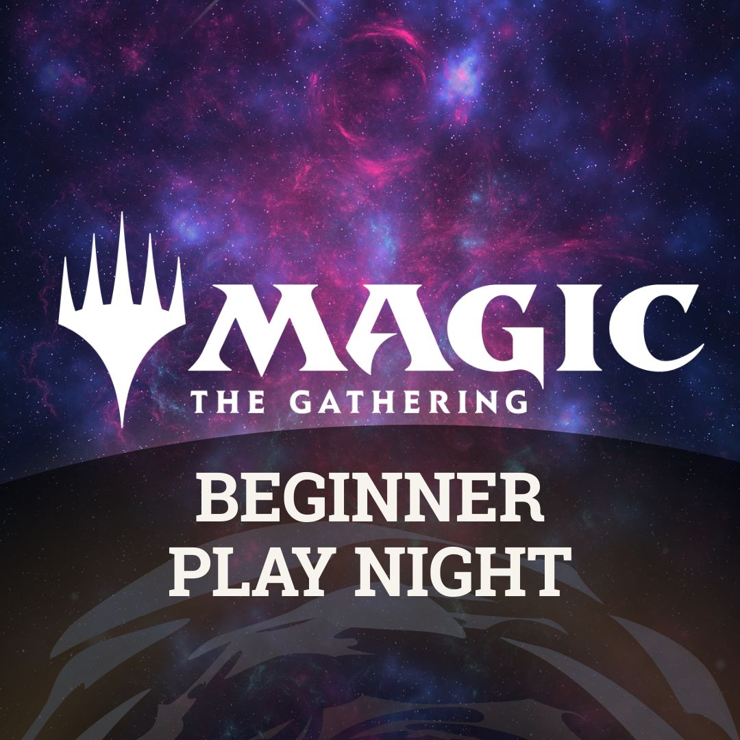 Magic the Gathering: Beginner Play Night - Mar 7 @ 6pm