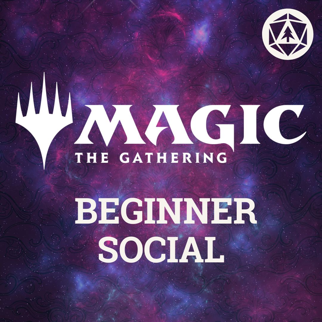 Magic the Gathering: Beginner Social