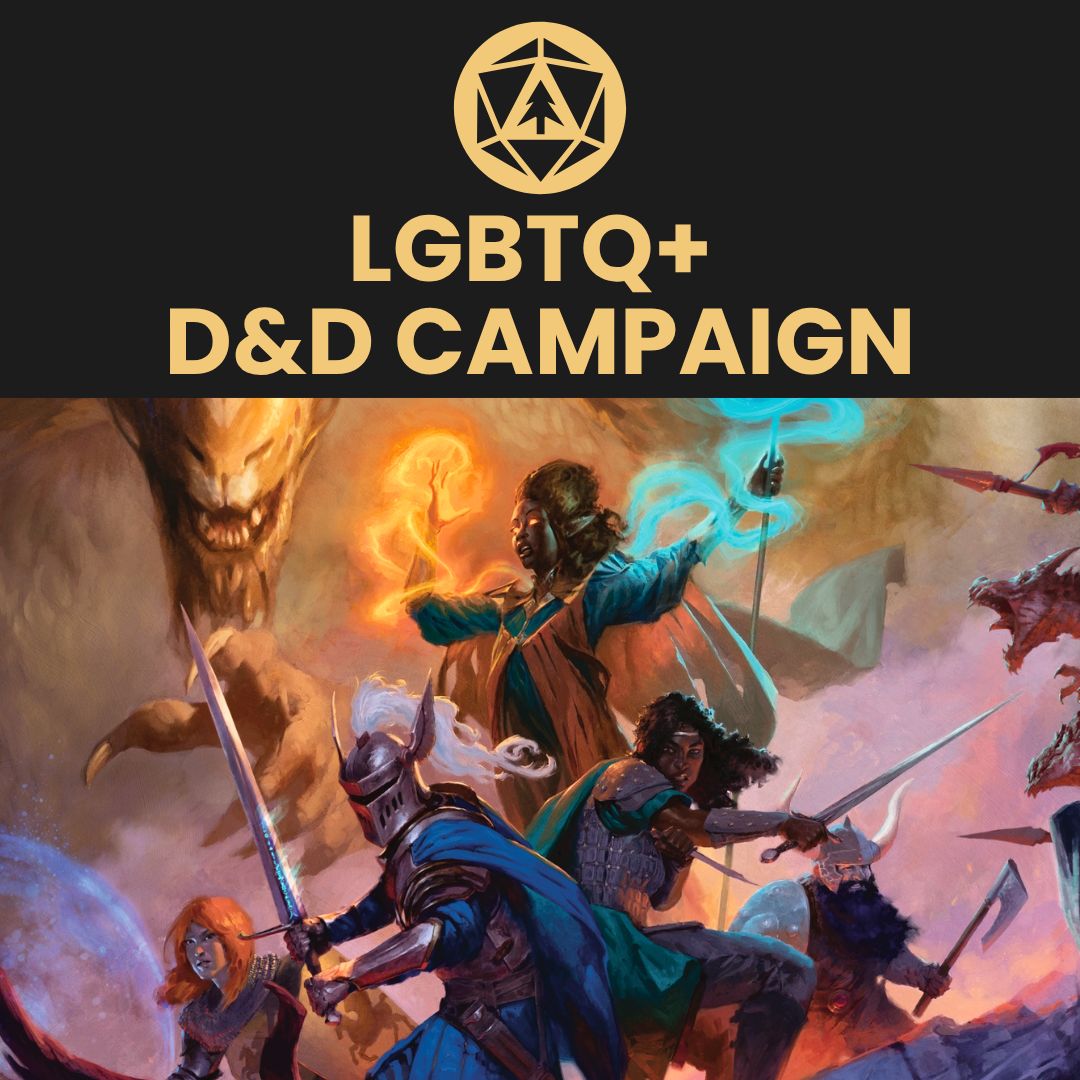 D&amp;D Campaign (LGBTQ+) - Waitlist