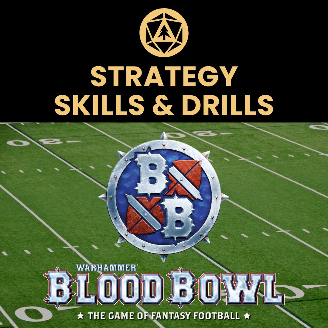 Blood Bowl: Strategy, Skills and Drills