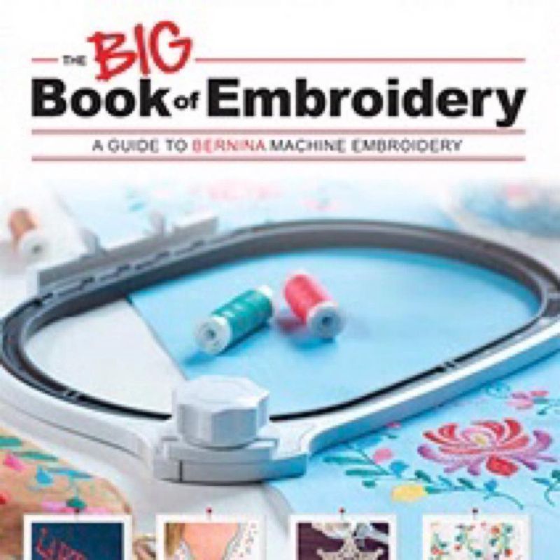 Bernina Big Book of Embroidery
