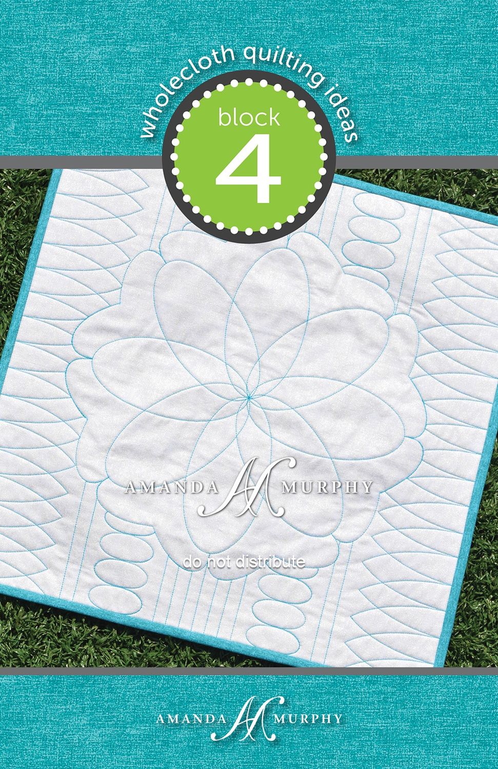 Amanda Murphy - Wholecloth Block 4