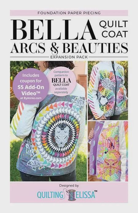 Bella Arcs and Beauties - FPP Expansion Pack for Bella Quilt Coat (PRE-ORDER Due November 2025)