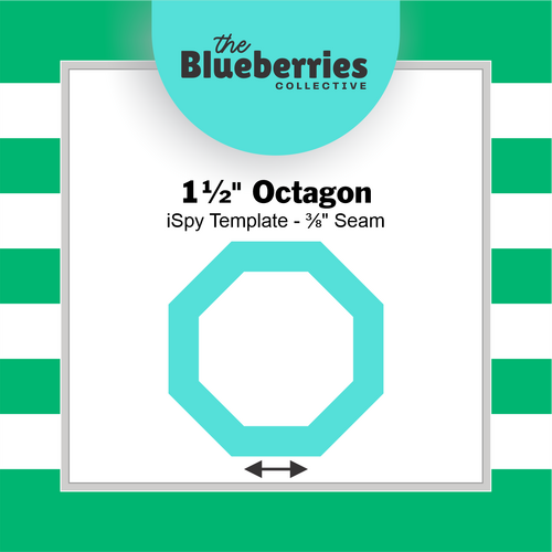 1 1/2" Octogon iSpy Template - 3/8" Seam