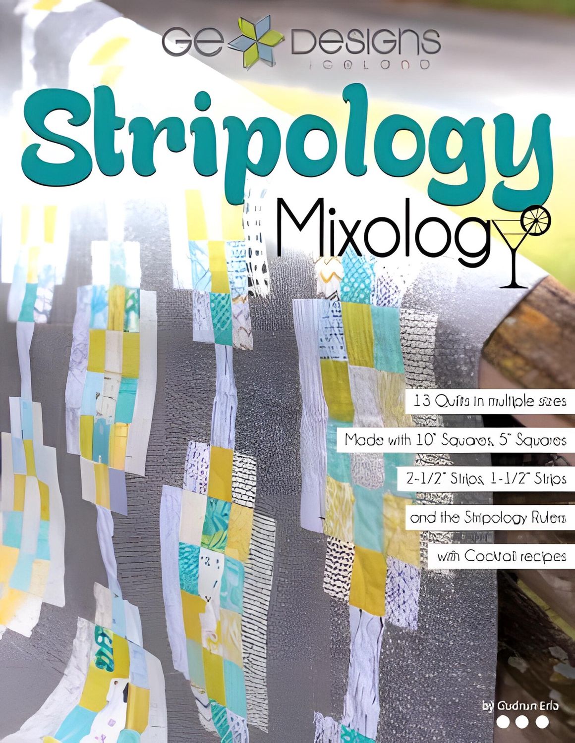 Stripology Mixology Quilt Pattern Book