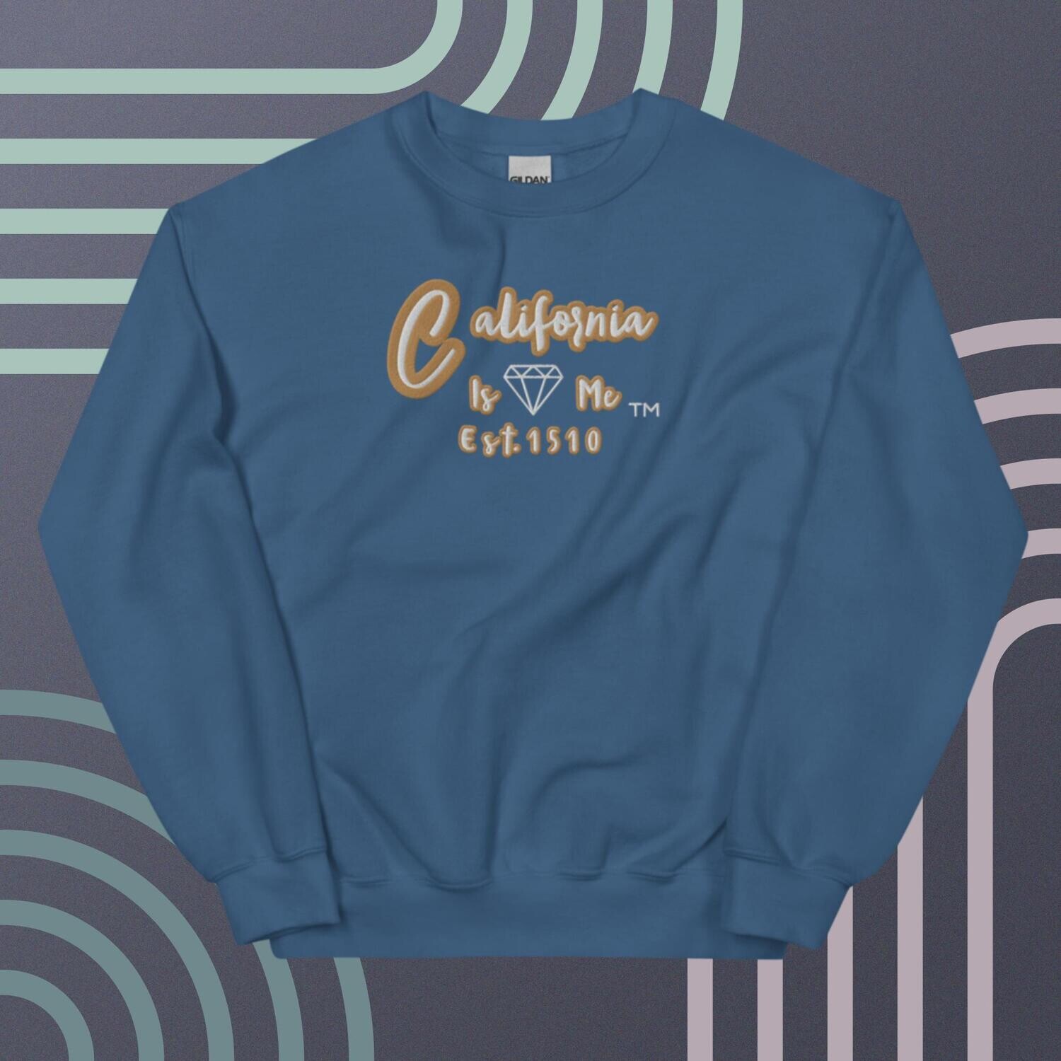 California Is Me Unisex Sweatshirt