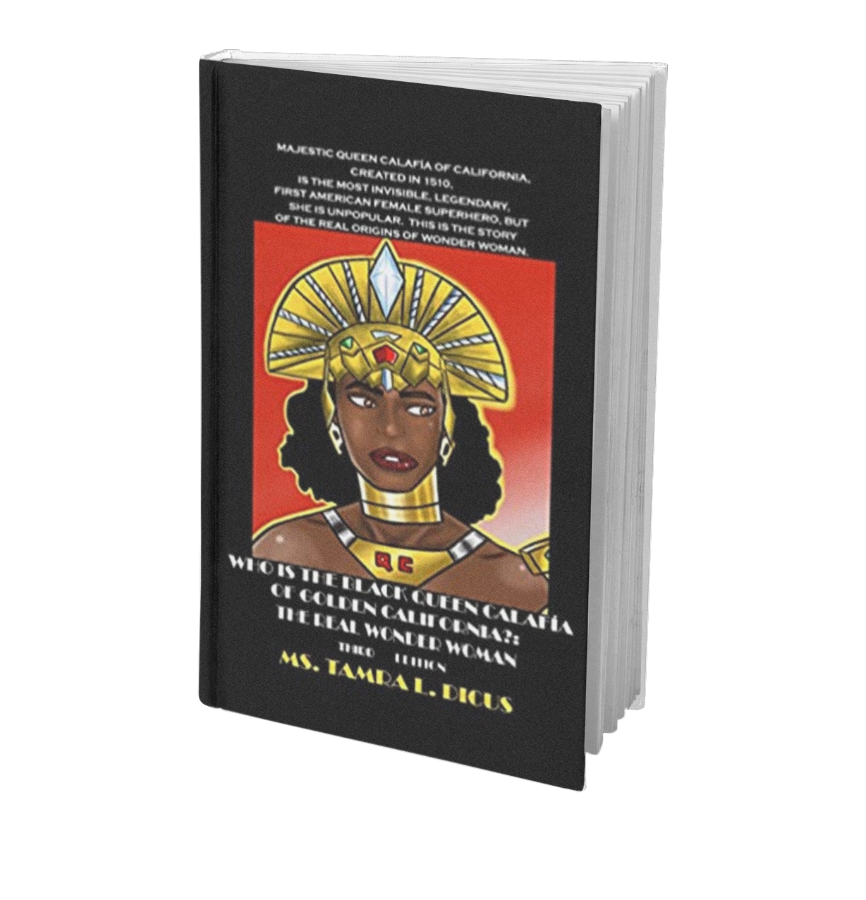 Who is The Black Queen Calafia of Golden California?: The &quot;Real&quot; Wonder Woman