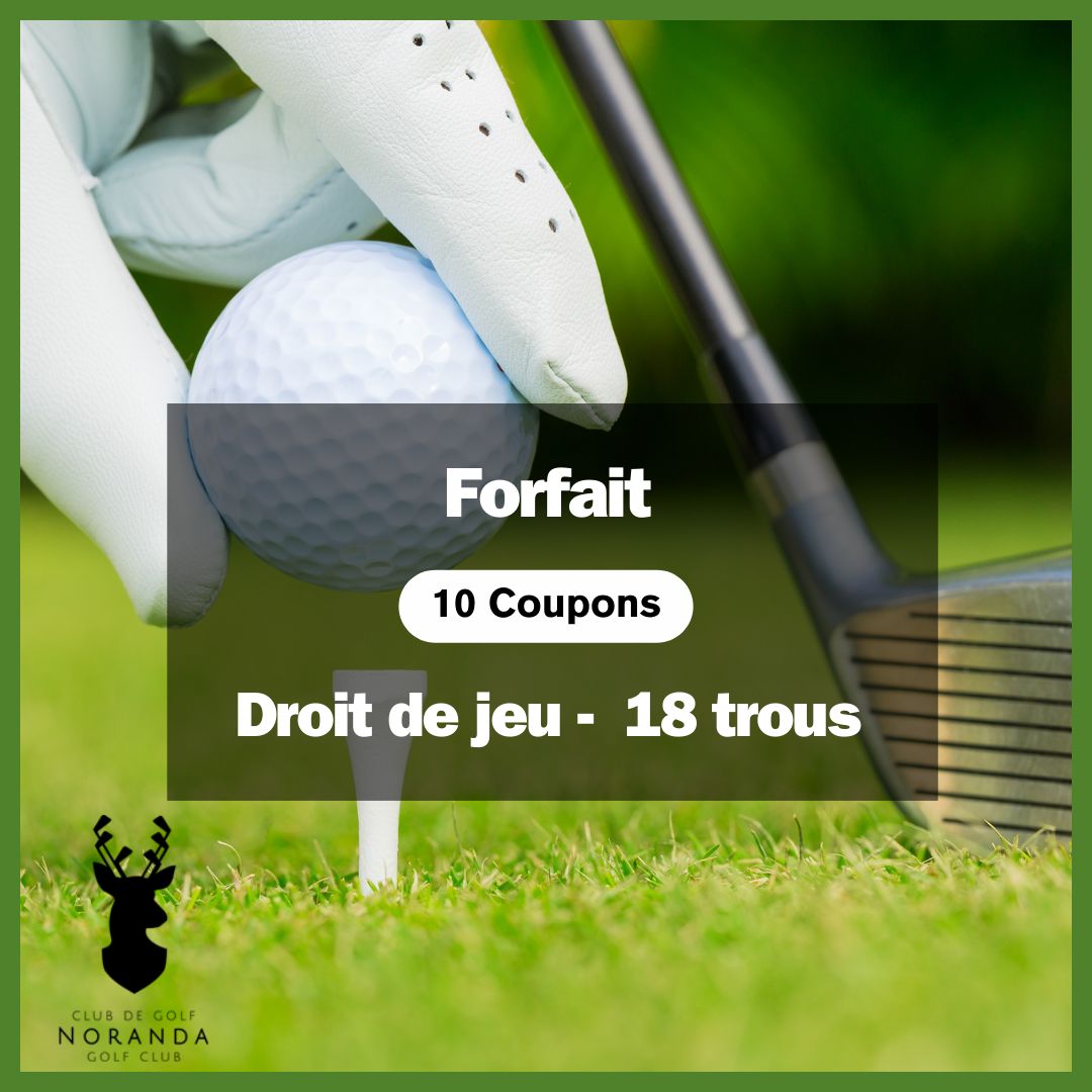 FORFAIT - Droit de jeu - 18 Trous (10 coupons)