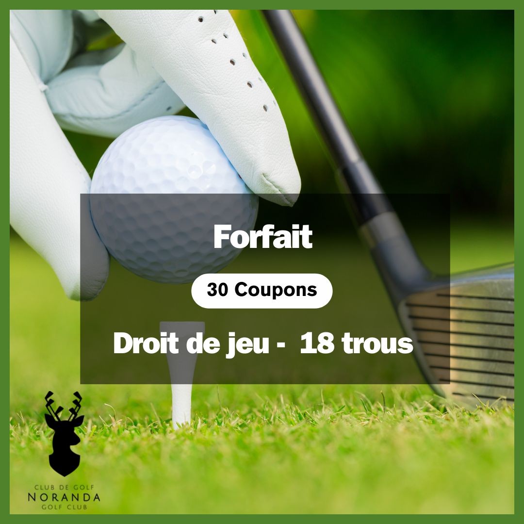FORFAIT - Droit de jeu -18 trous (30 coupons)