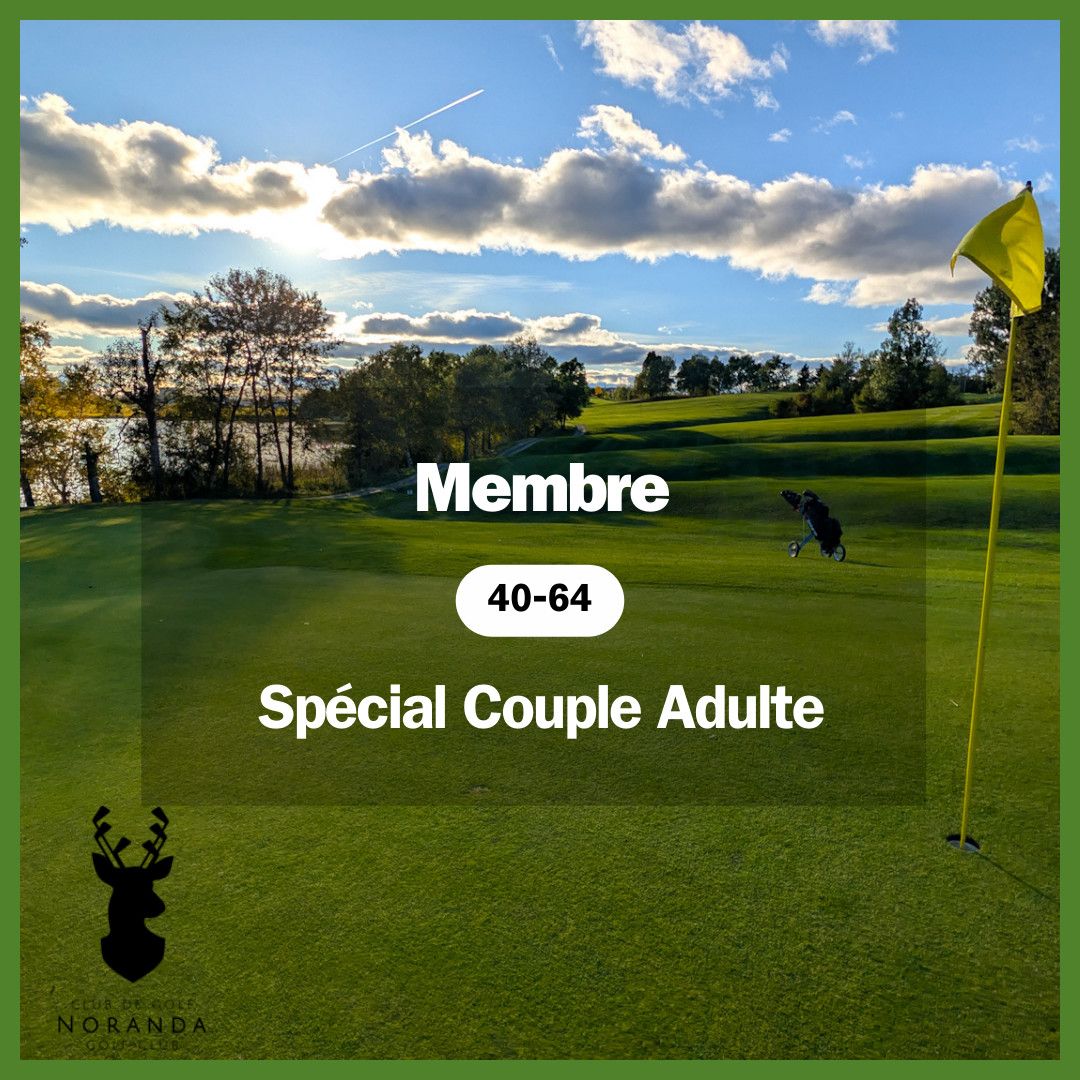 Membre - Spécial Couple  (40-64)