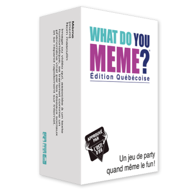 WHAT DO YOU MEME?