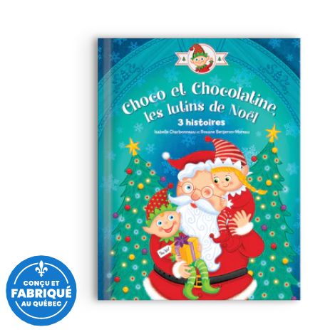 LIVRE - CHOCO ET CHOCOLATINE LES LUTINS DE NOËL