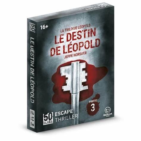 LA TRILOGIE LÉOPOLD - 3 LE DESTIN DE LÉOPOLD