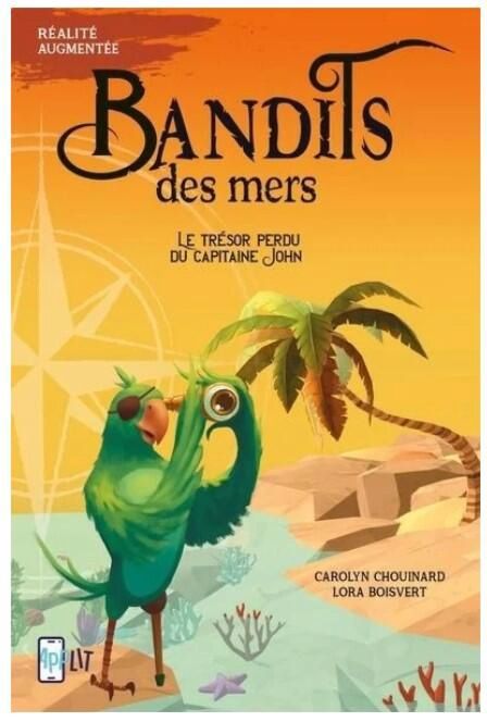 BANDIT DES MERS TOME 2 - LE TRÉSOR PERDU DU CAPITAINE JOHN
