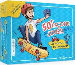 AMÉLIO: 50+ FAÇONS DE JOUER AVEC LES MOYENS DE TRANSPORT