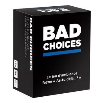 BAD CHOICES