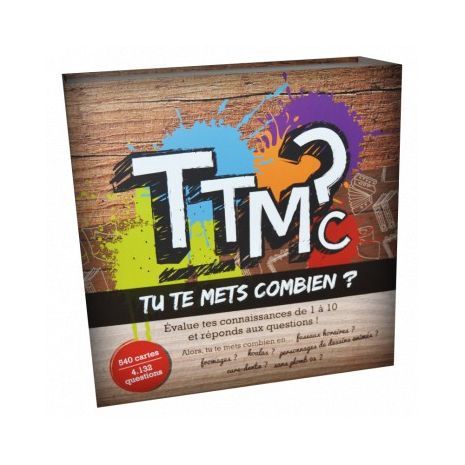 TTMC? TU TE METS COMBIEN?