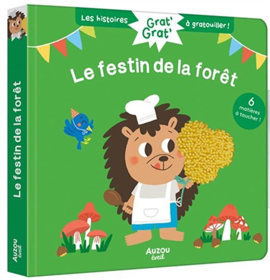 LIVRE - LE FESTIN DE LA FORÊT