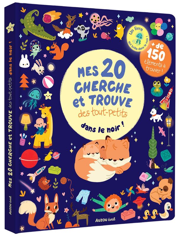 LIVRE - MES 20 CHERCHE ET TROUVE DES TOUT-PETITS DANS LE NOIR!