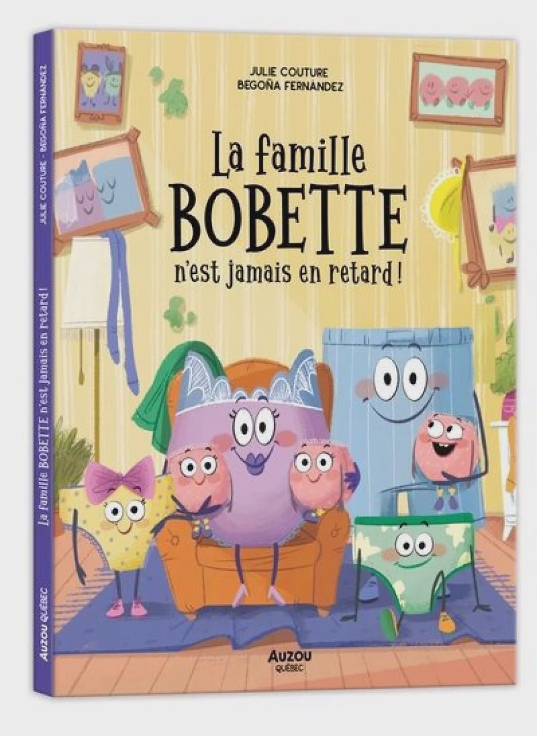 LIVRE - LA FAMILLE BOBETTE N'EST JAMAIS EN RETARD