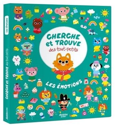 LIVRE - CHERCHE ET TROUVE DES TOUT-PETITS: LES ÉMOTIONS