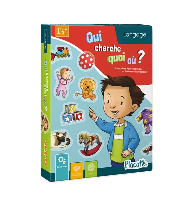 Placote - Qui cherche quoi où? (Comprendre des questions simples)