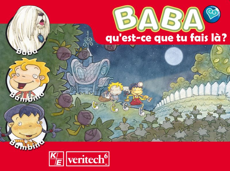 VERITECH6 - BABA QU'EST-CE QUE TU FAIS LÀ? SÉRIE 1