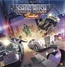 Gang rush Breakout (Fr)