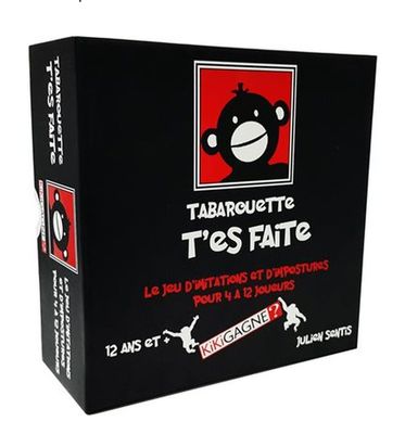 Tabarouette t'es faite (Fr)