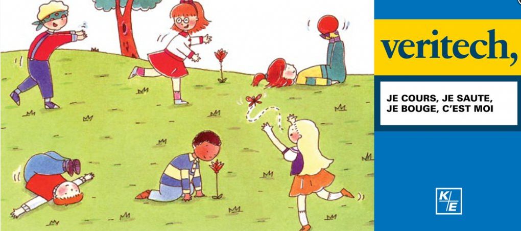 VERITECH - JE COURS, JE SAUTE, JE BOUGE, C'EST MOI SÉRIE MON MONDE À MOI