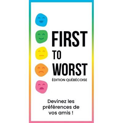 FIRST TO WORST