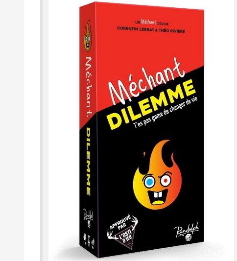 MÉCHANT DILEMME