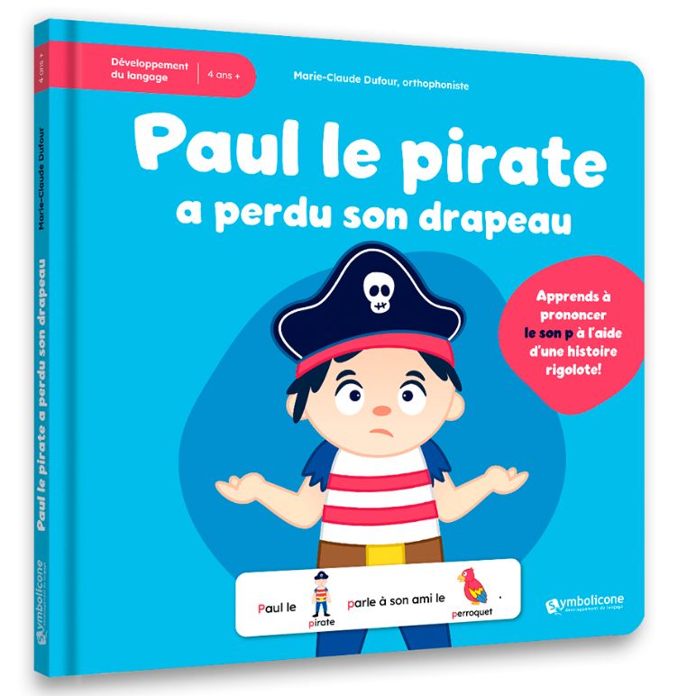 Livre - Paul le pirate a perdu son drapeau