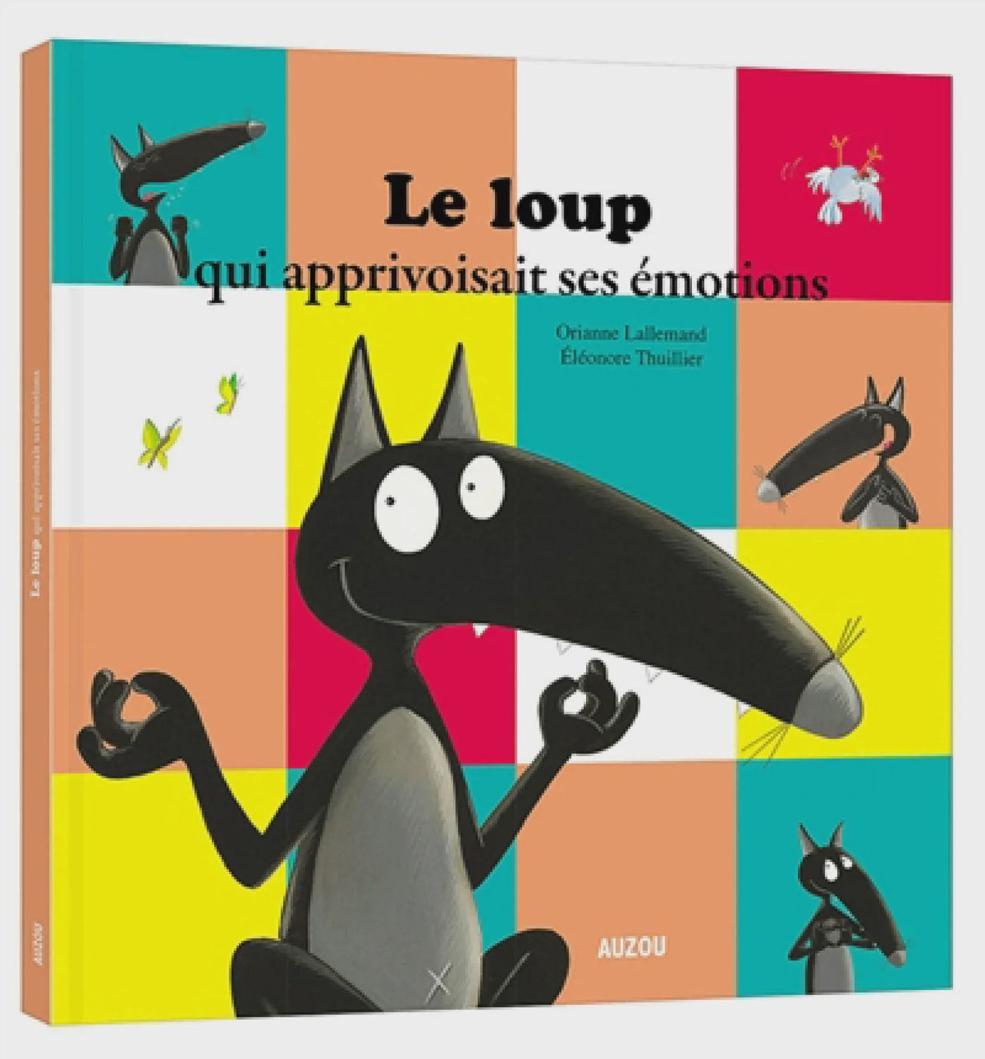LIVRE - LE LOUP QUI APPRIVOISAIT SES ÉMOTIONS