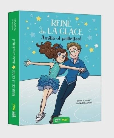 LIVRE - REINE DE LA GLACE TOME 1: AMITIÉ ET PAILLETTE