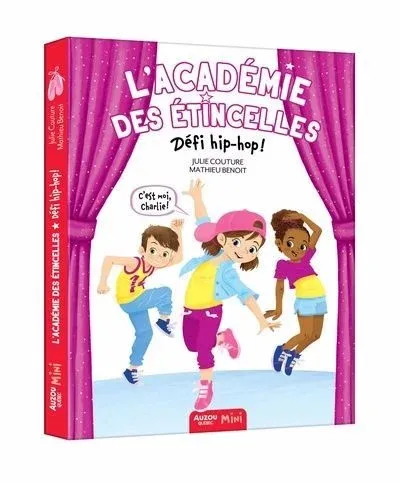 Livre - Académie des étincelles tome 3: Défi hip-hop