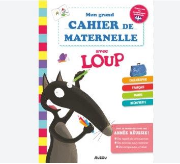 LIVRE - MON GRAND CAHIER DE MATERNELLE AVEC LOUP