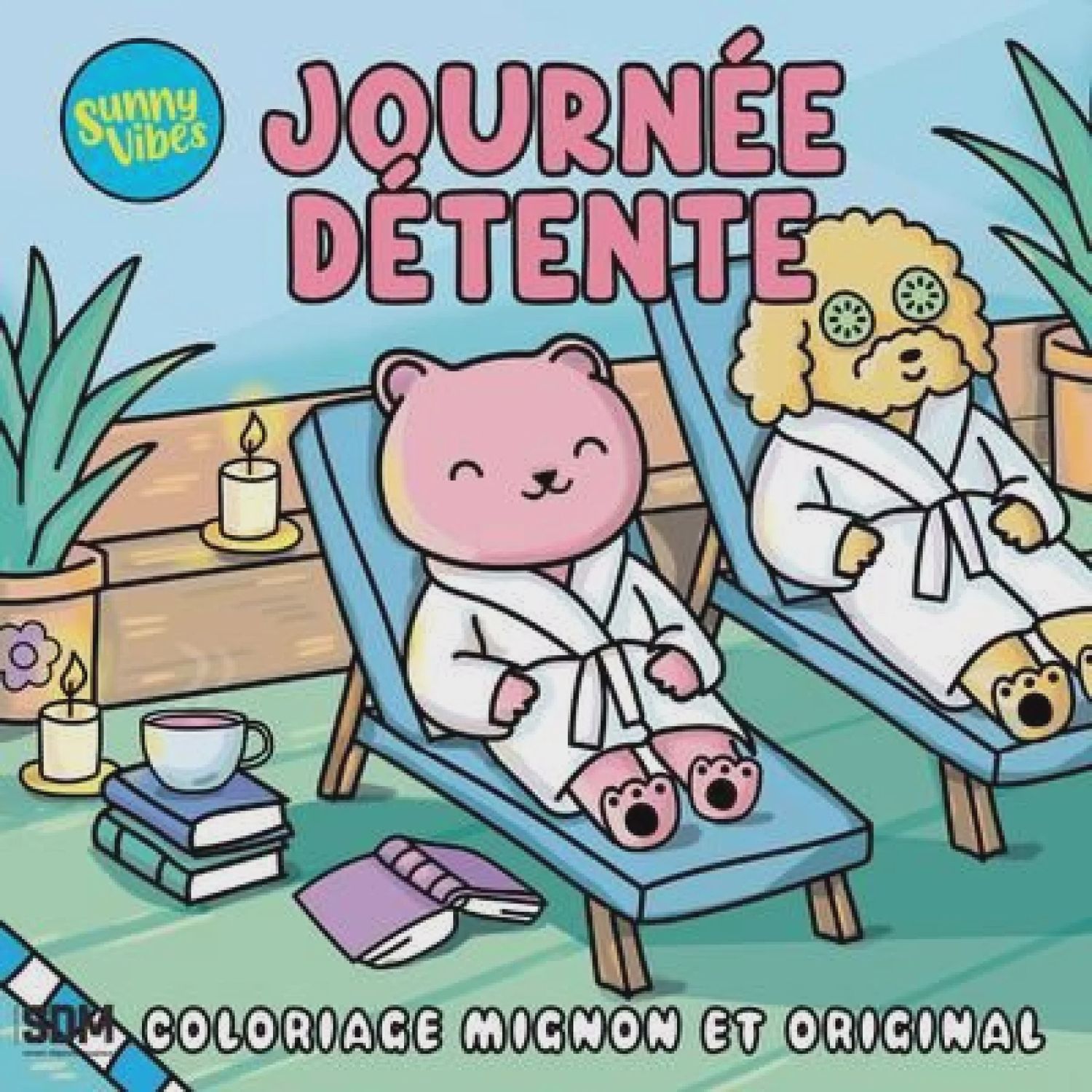 SUNNY VIBES - JOURNÉE DÉTENTE COLORIAGE MIGNON ET ORIGINAL