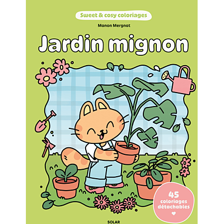 Sweet &amp; cozy coloriage - Jardin mignon