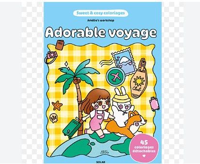 SWET &amp; COZY COLORIAGE - ADORABLE VOYAGE