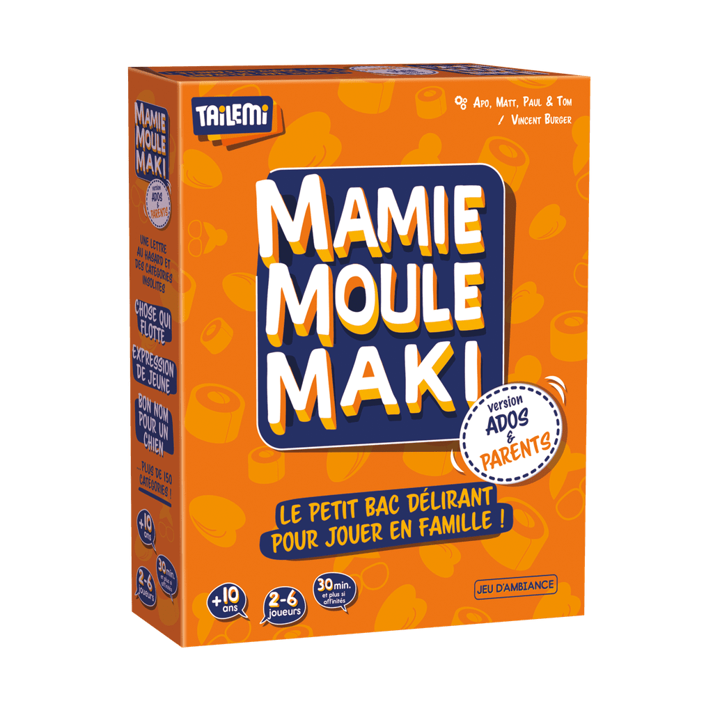 MAMIE MOULE MAKI : VERSION ADOS &amp; PARENTS