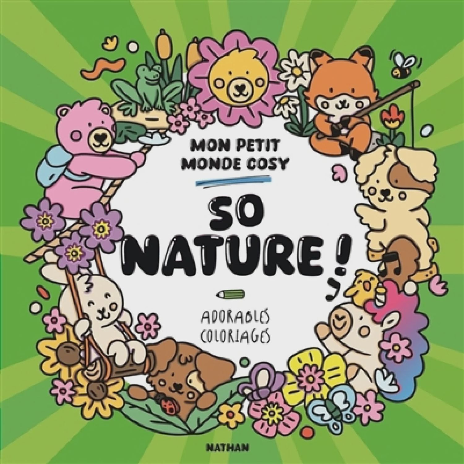 LIVRE DE COLORIAGE MON PETIT MONDE COSY - SO NATURE!