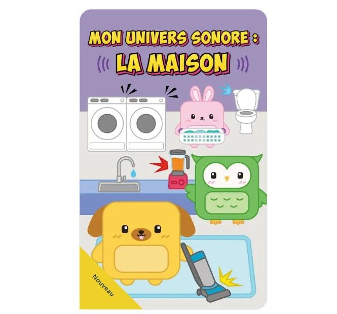 TOKIDOS - MON UNIVERS SONORE: LA MAISON